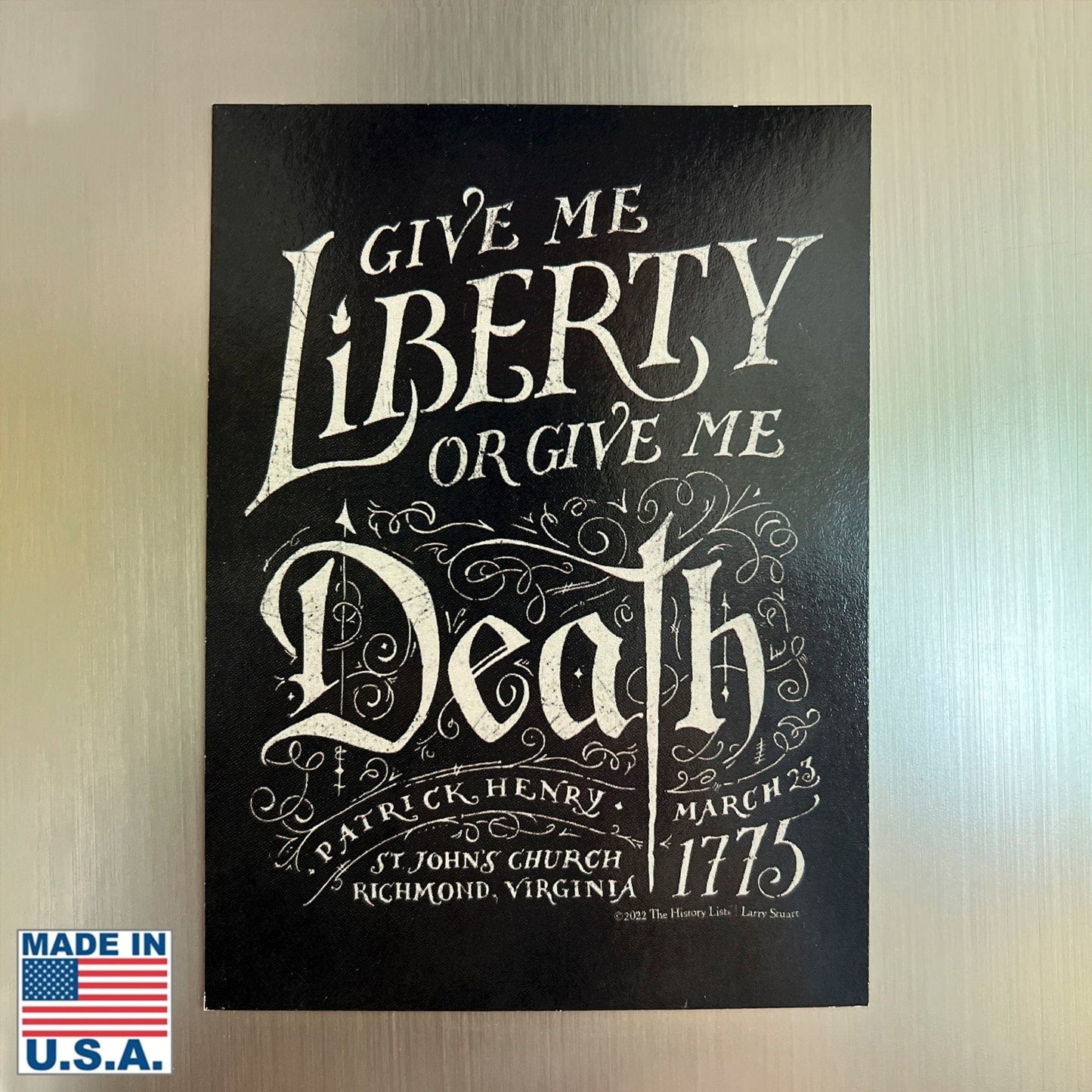 "Give Me Liberty or Give Me Death" Magnet