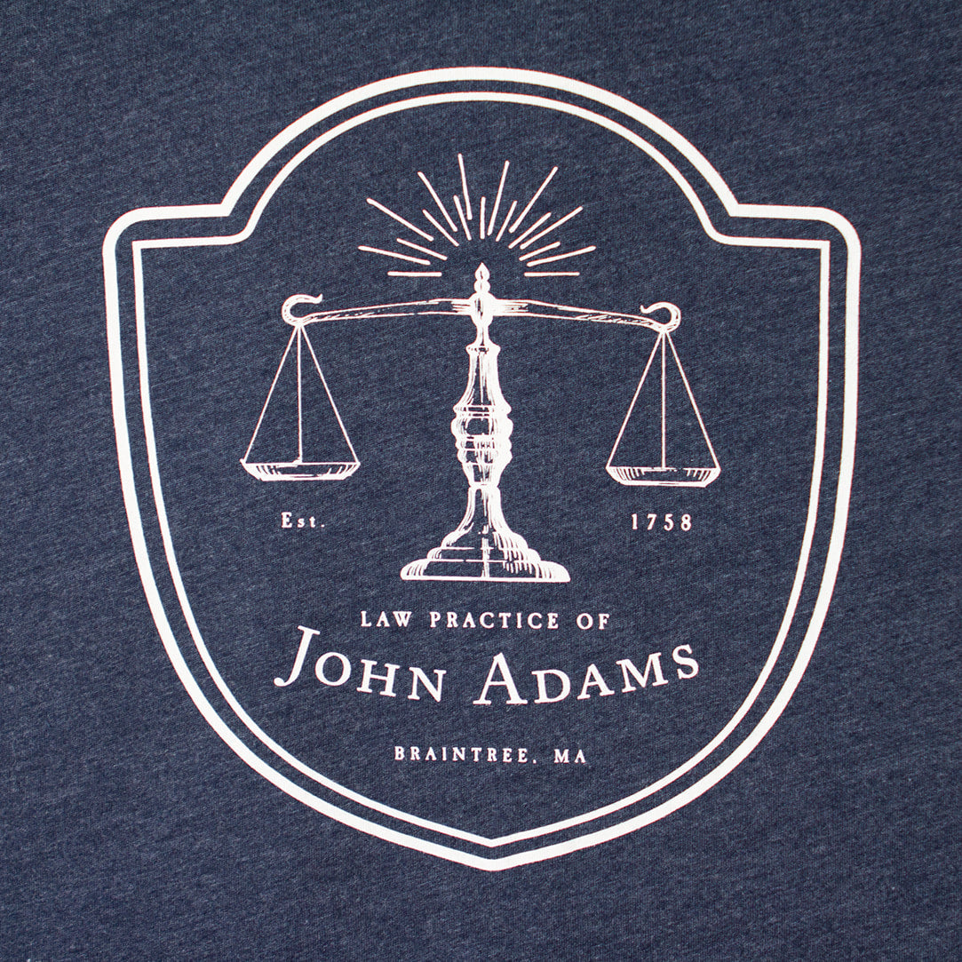 John Adams Law Practice Shirt