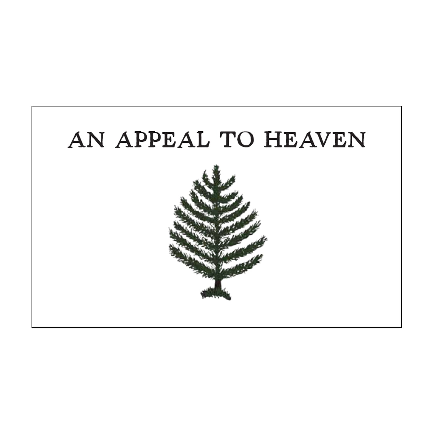 An Appeal to Heaven Flag