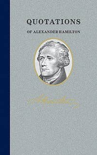 Book of Quotations of Alexander Hamilton