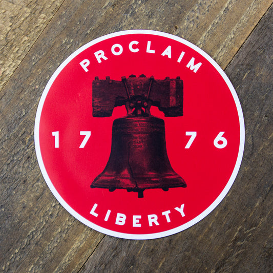 Proclaim Liberty Sticker